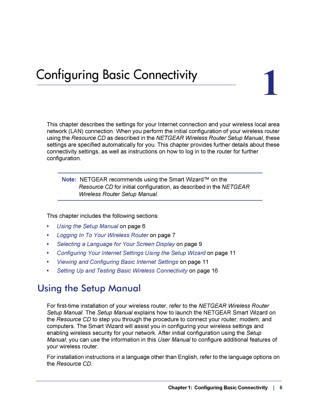 NETGEAR WNR1000v3h2 manual Using the Setup Manual, Configuring Basic Connectivity 