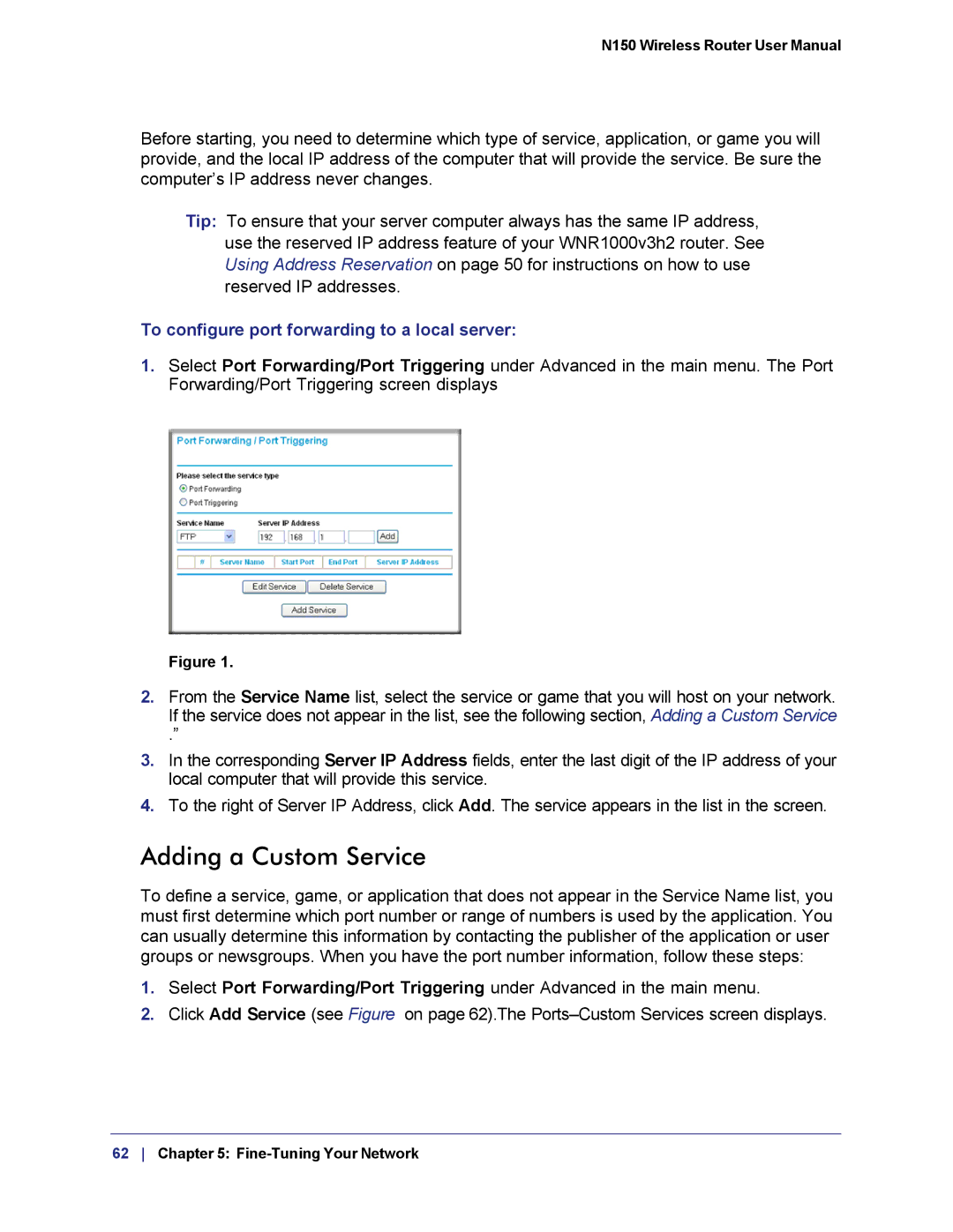 NETGEAR WNR1000v3h2 manual Adding a Custom Service, To configure port forwarding to a local server 