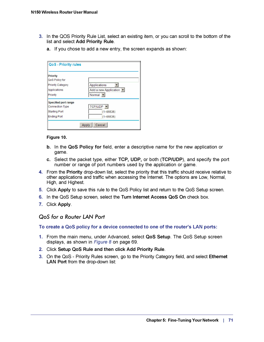 NETGEAR WNR1000v3h2 manual QoS for a Router LAN Port, Click Setup QoS Rule and then click Add Priority Rule 