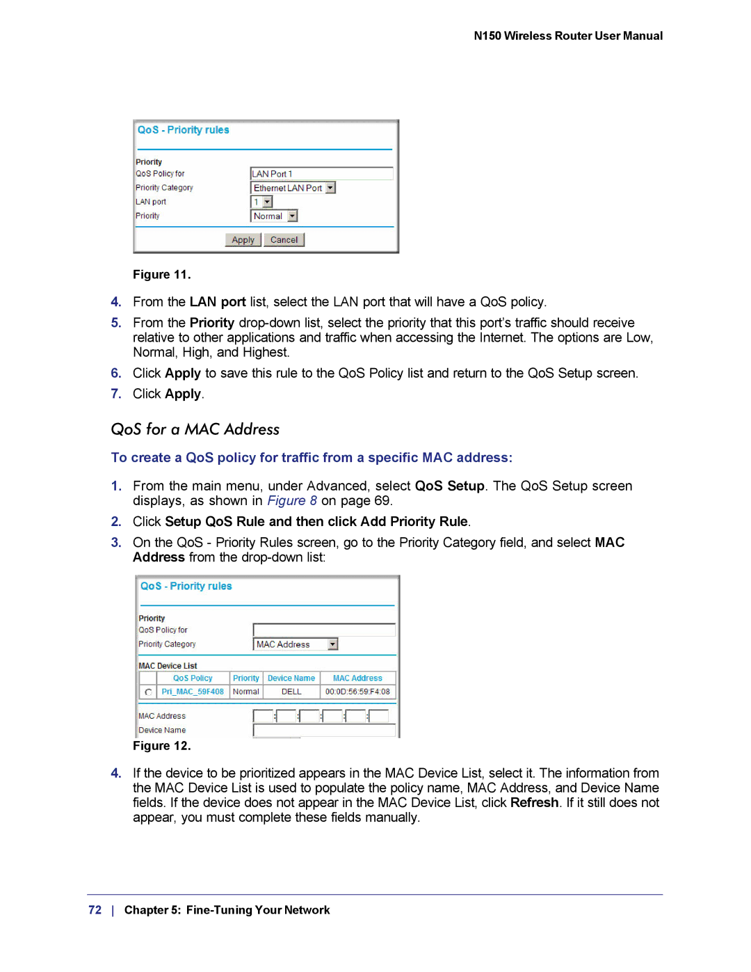 NETGEAR WNR1000v3h2 manual QoS for a MAC Address 