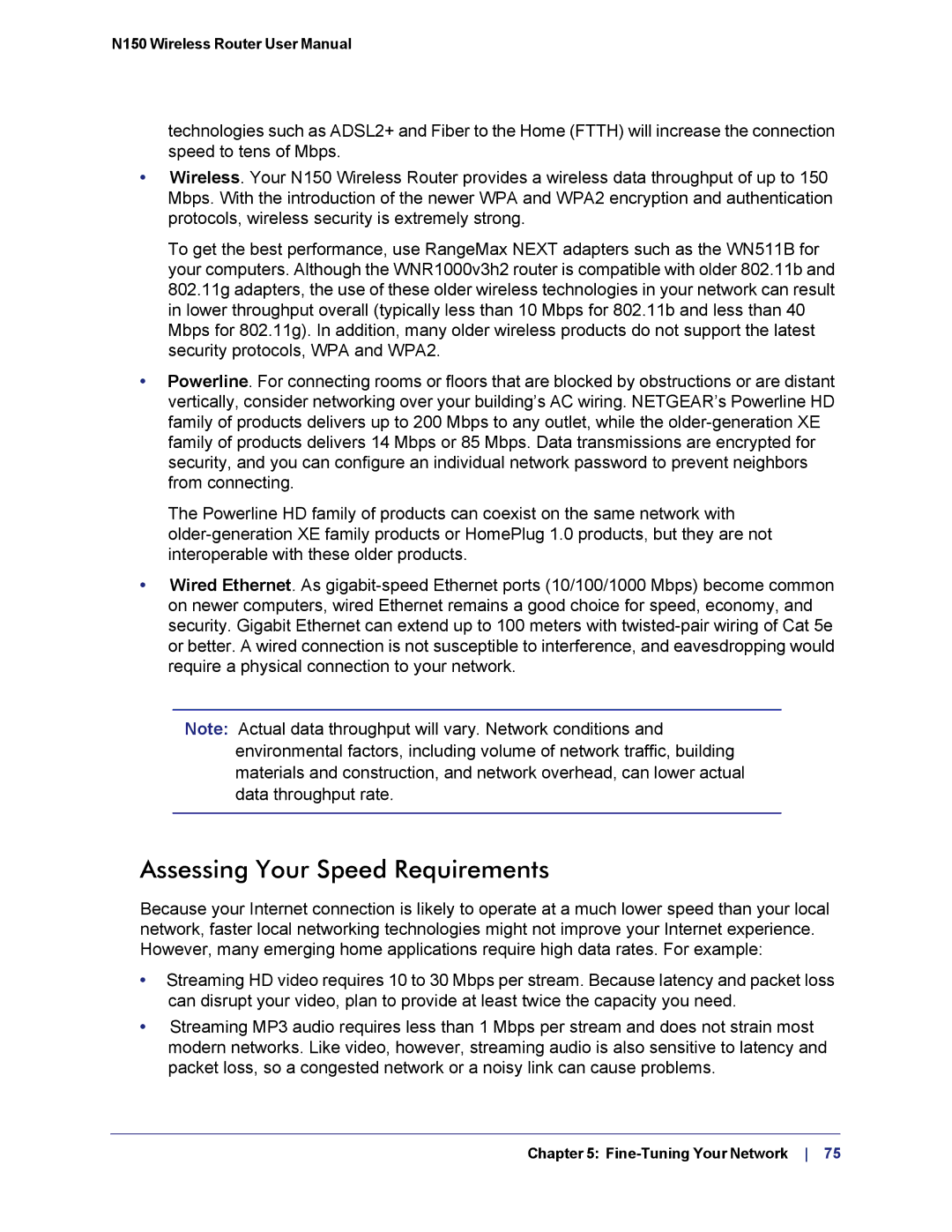 NETGEAR WNR1000v3h2 manual Assessing Your Speed Requirements 