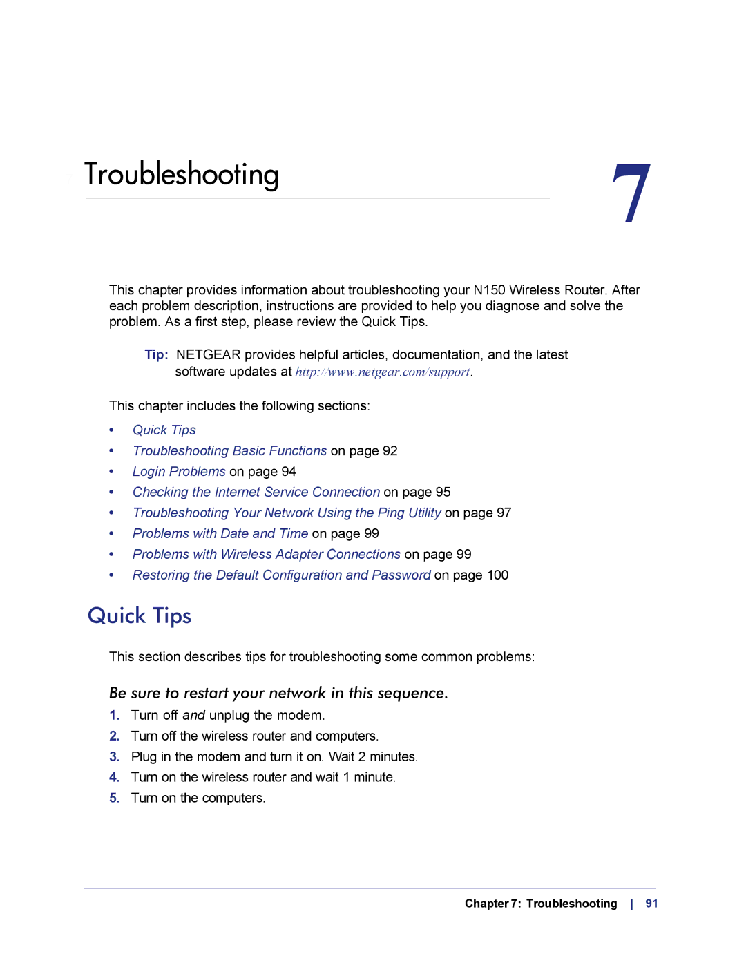 NETGEAR WNR1000v3h2 manual Quick Tips, Be sure to restart your network in this sequence, Troubleshooting 