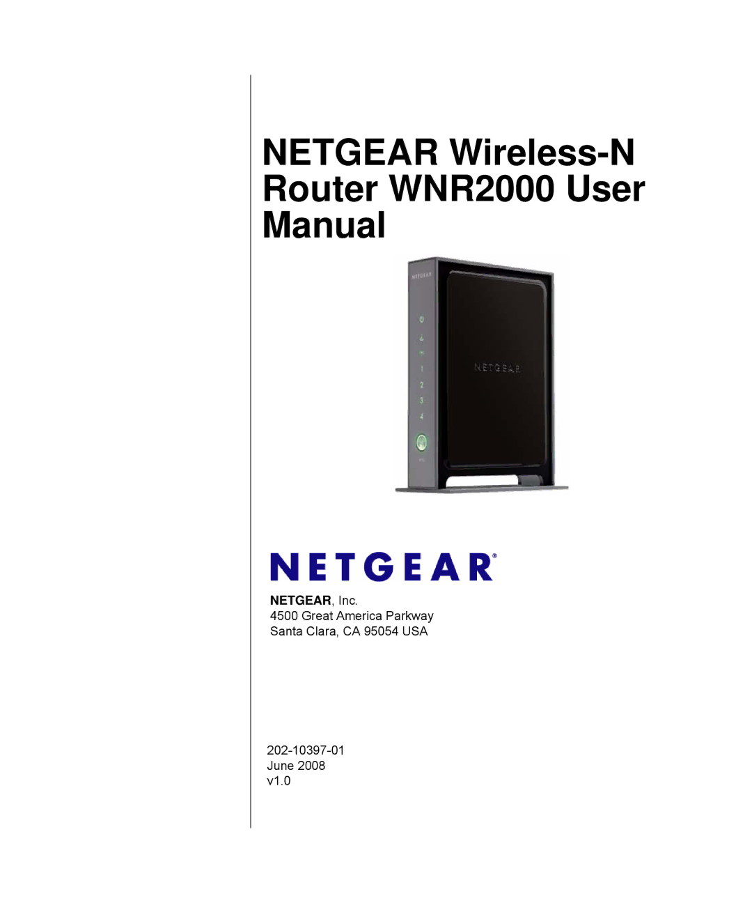 NETGEAR WNR2000-100NAS user manual Netgear Wireless-N Router WNR2000 User Manual 