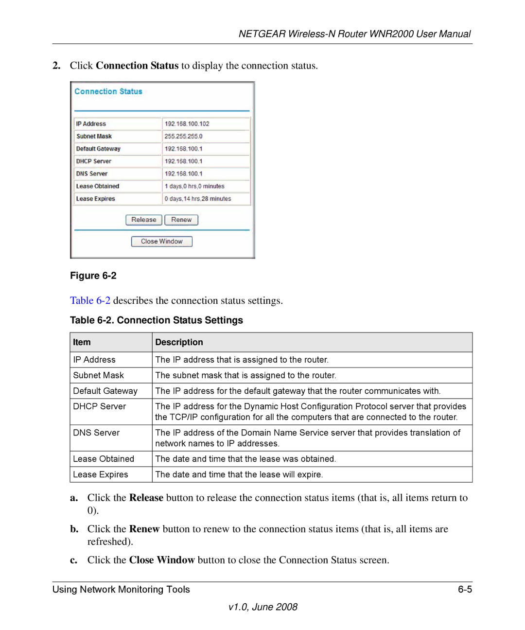 NETGEAR WNR2000-100NAS user manual Connection Status Settings 