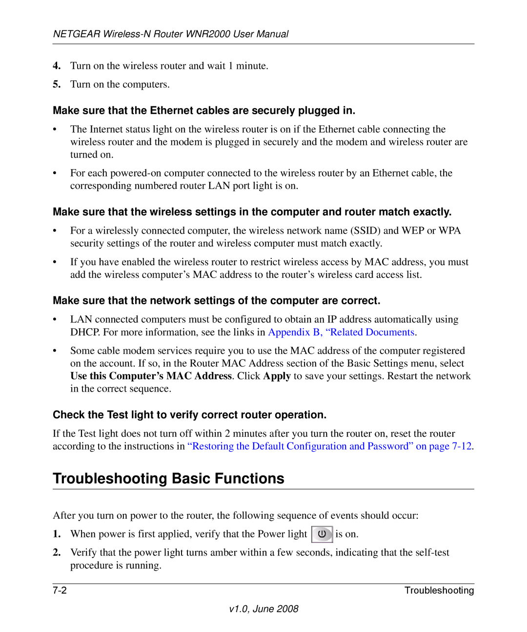 NETGEAR WNR2000-100NAS user manual Troubleshooting Basic Functions, Make sure that the Ethernet cables are securely plugged 