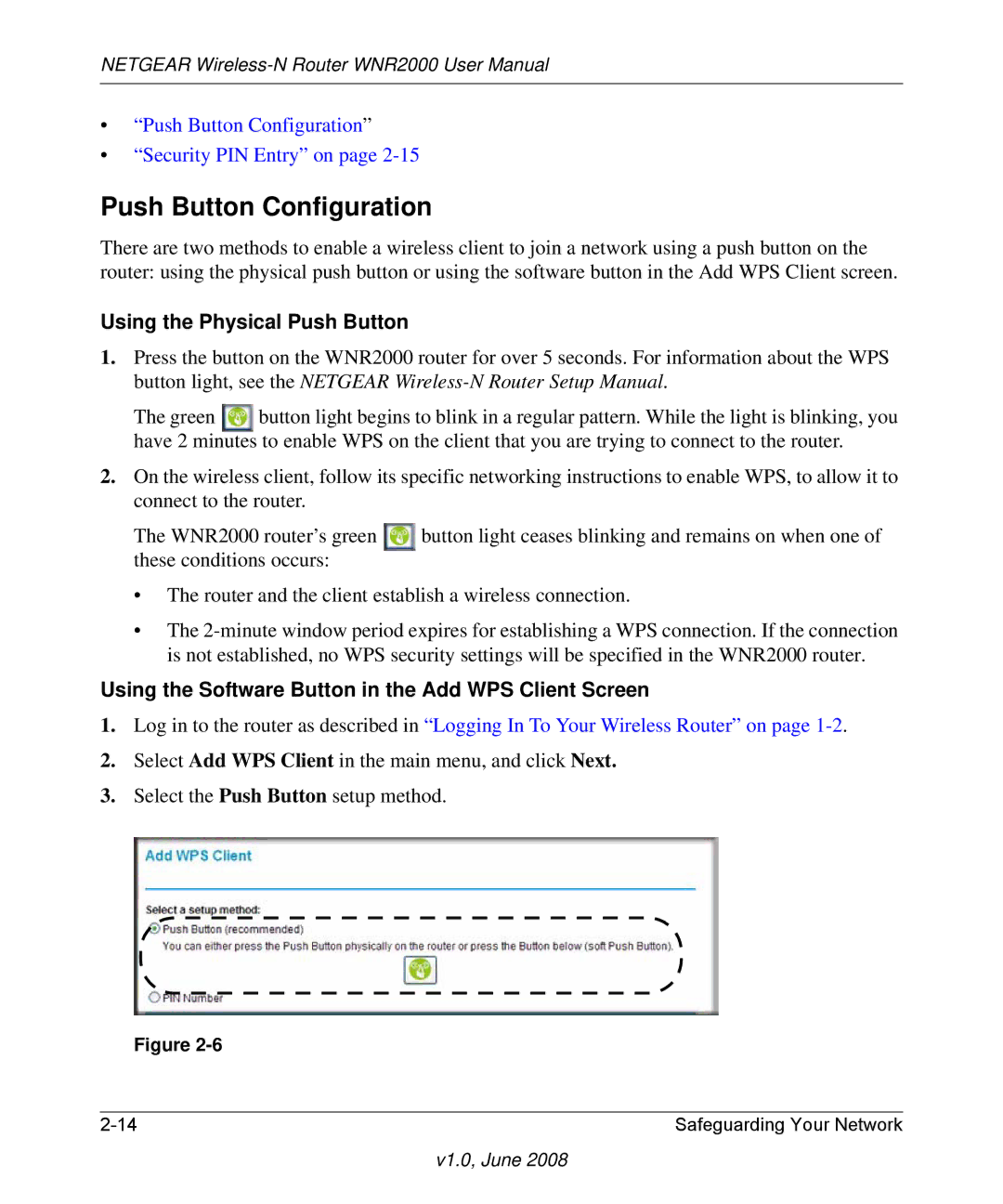 NETGEAR WNR2000-100NAS user manual Push Button Configuration, Using the Physical Push Button 