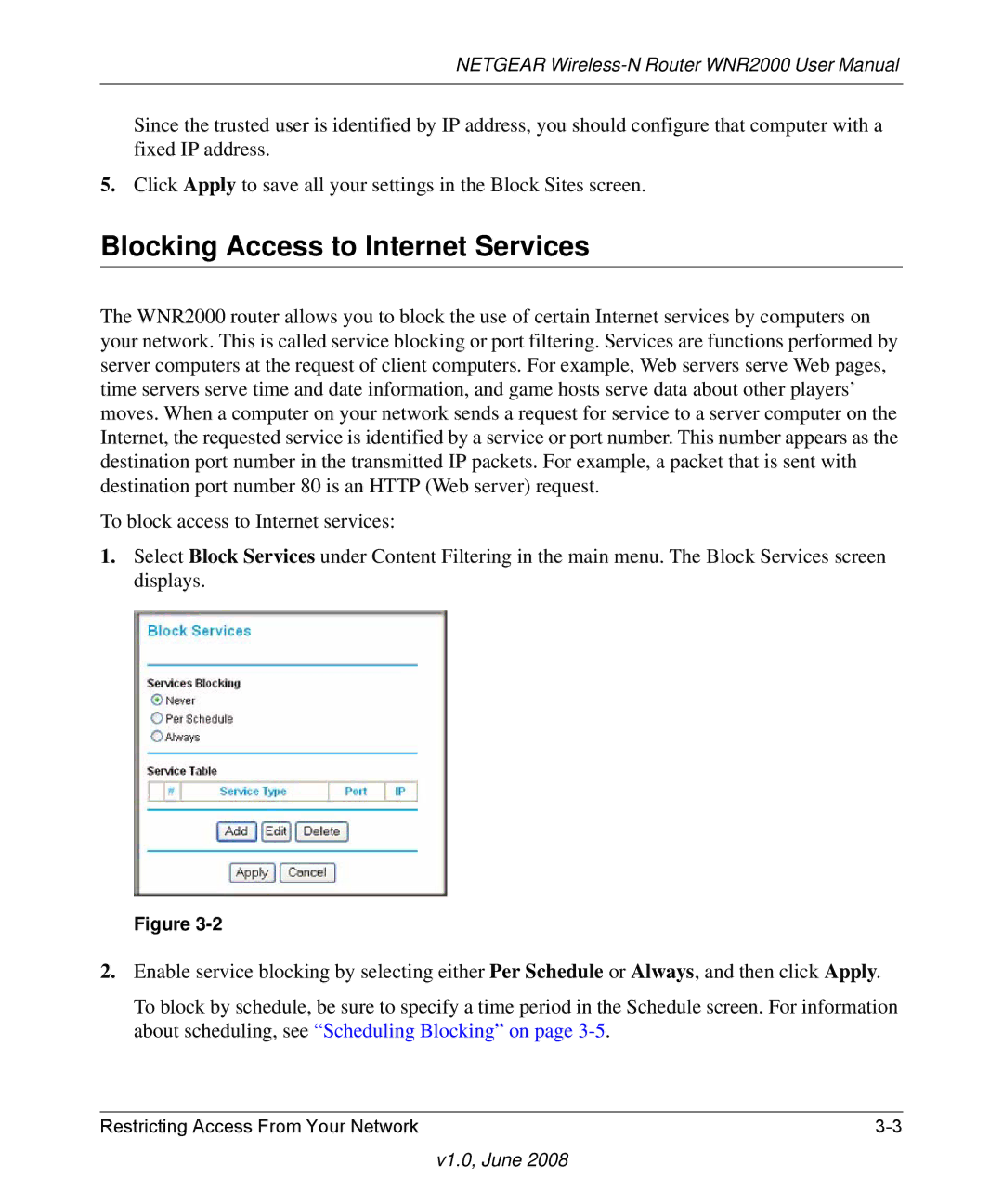 NETGEAR WNR2000-100NAS user manual Blocking Access to Internet Services 