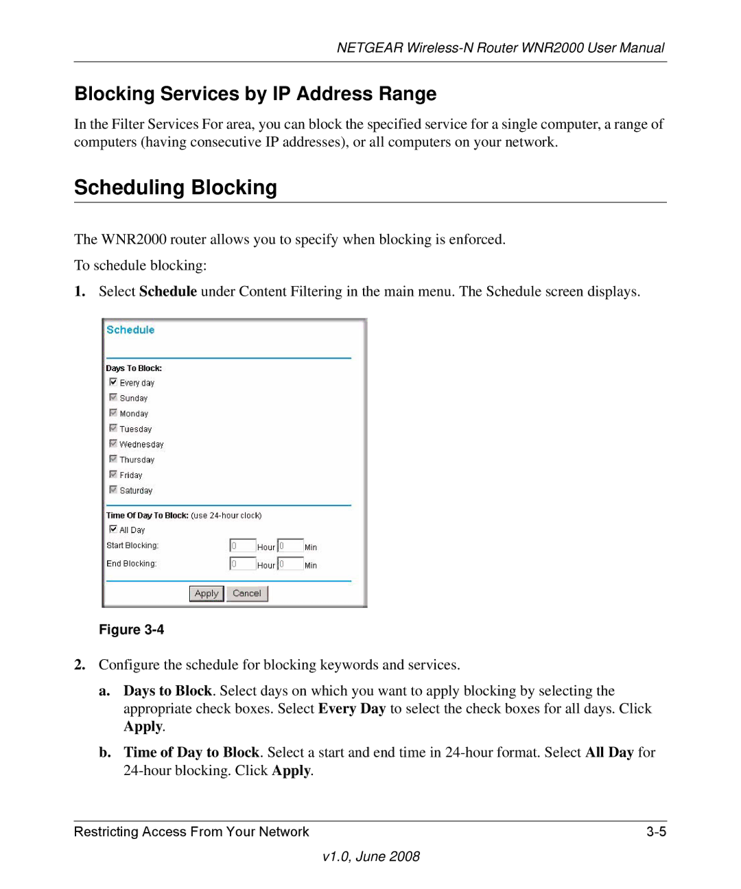 NETGEAR WNR2000-100NAS user manual Scheduling Blocking, Blocking Services by IP Address Range 