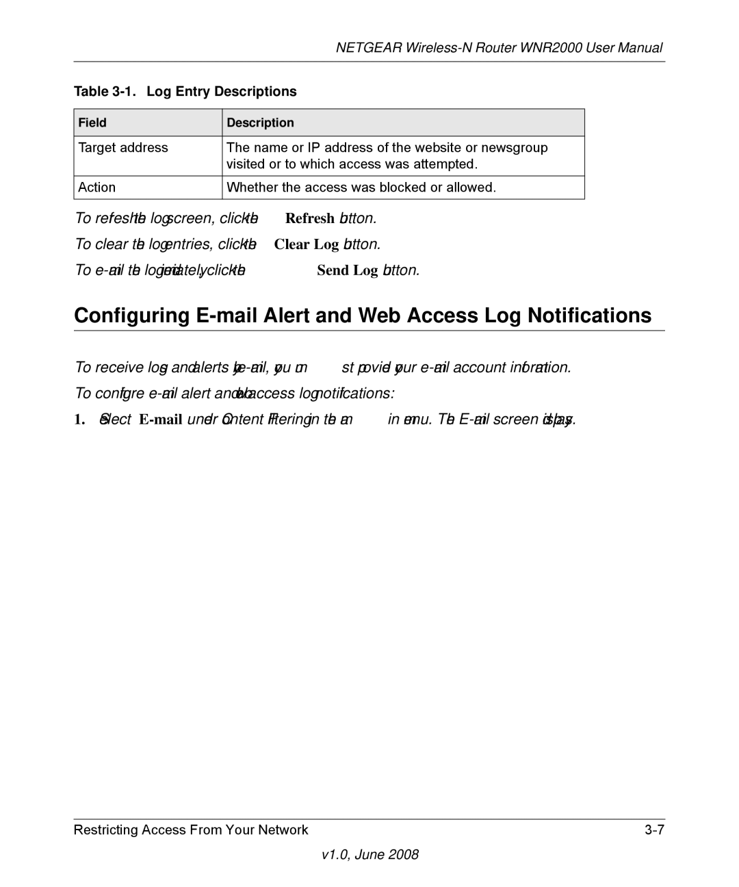 NETGEAR WNR2000-100NAS user manual Configuring E-mail Alert and Web Access Log Notifications, Log Entry Descriptions 