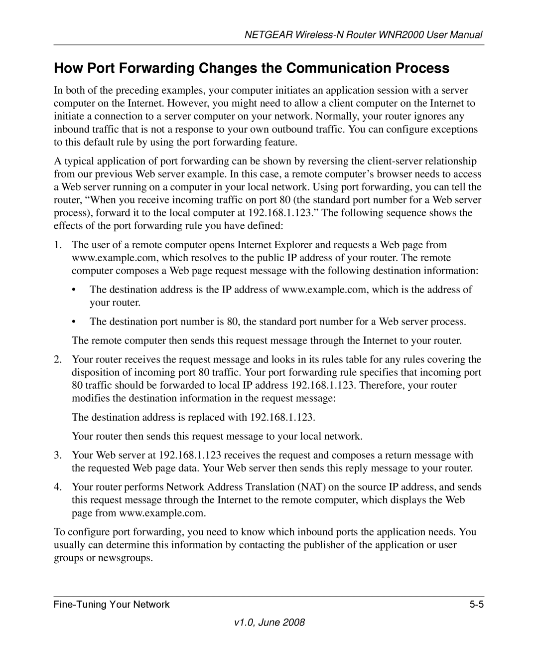 NETGEAR WNR2000-100NAS user manual How Port Forwarding Changes the Communication Process 