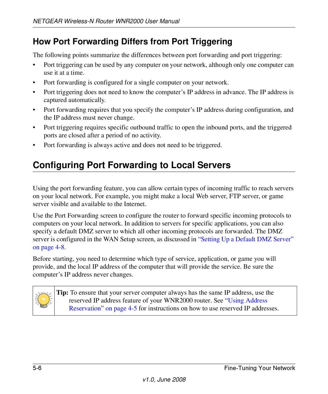 NETGEAR WNR2000-100NAS Configuring Port Forwarding to Local Servers, How Port Forwarding Differs from Port Triggering 