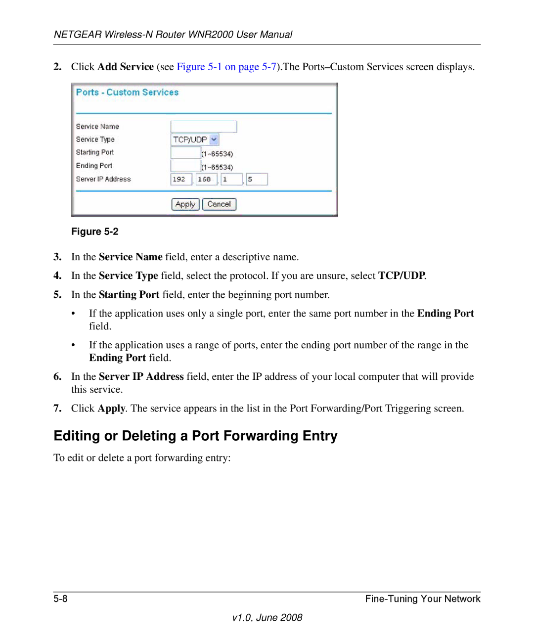 NETGEAR WNR2000-100NAS user manual Editing or Deleting a Port Forwarding Entry 