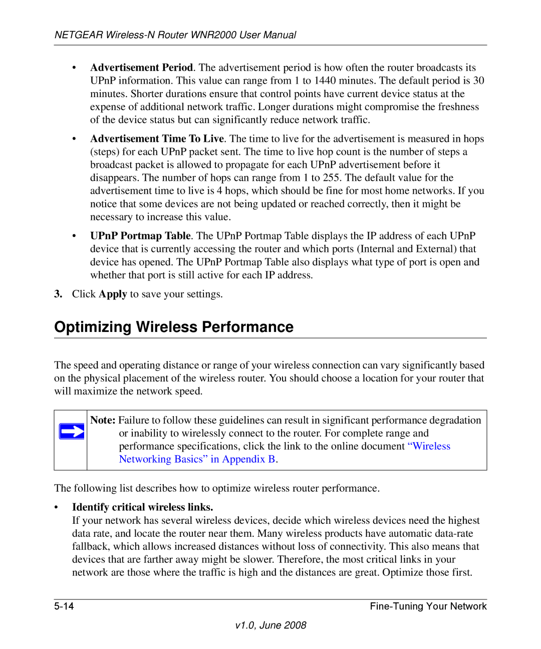 NETGEAR WNR2000-100NAS user manual Optimizing Wireless Performance, Identify critical wireless links 