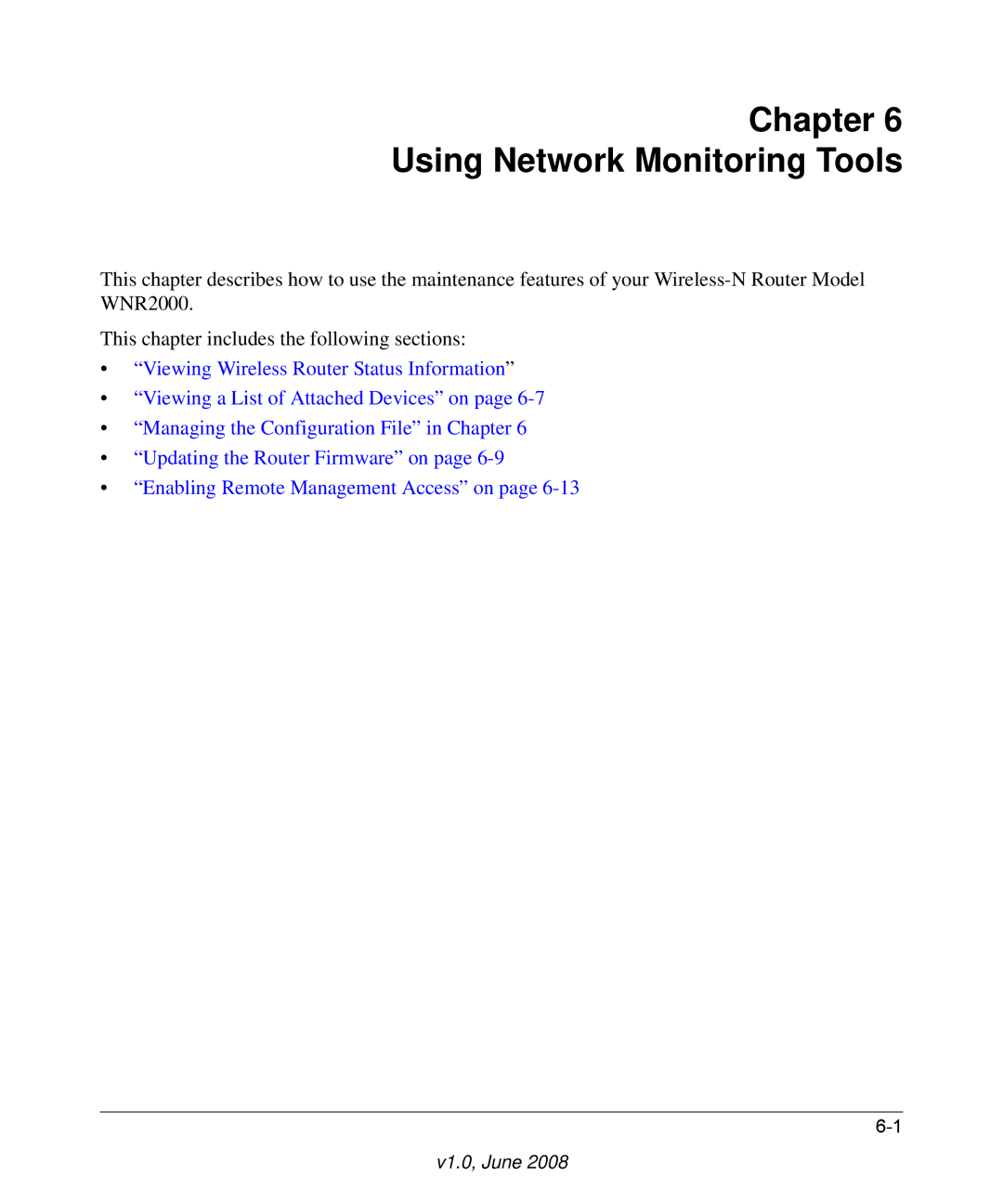 NETGEAR WNR2000-100NAS user manual Chapter Using Network Monitoring Tools 