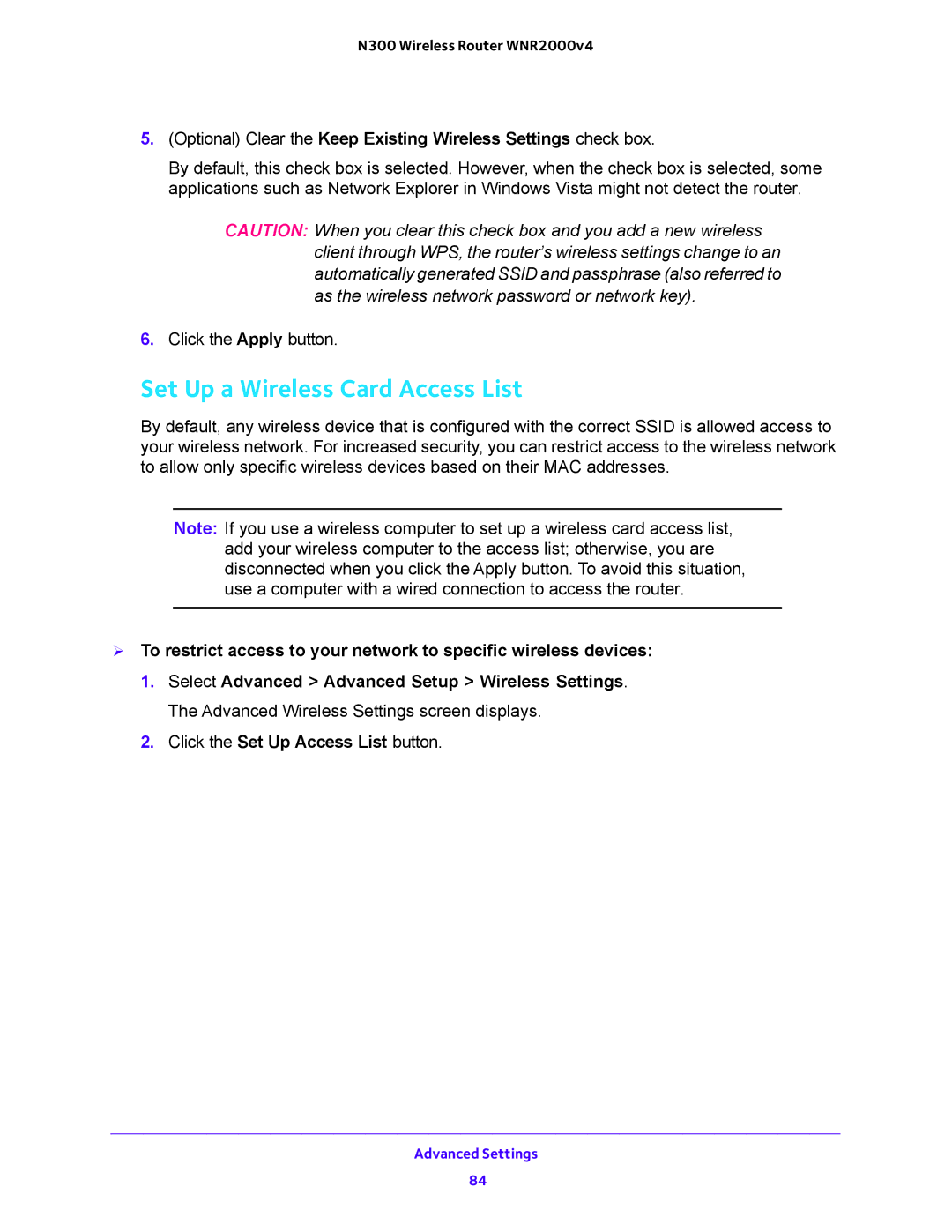 NETGEAR WNR2000 Set Up a Wireless Card Access List, Optional Clear the Keep Existing Wireless Settings check box 