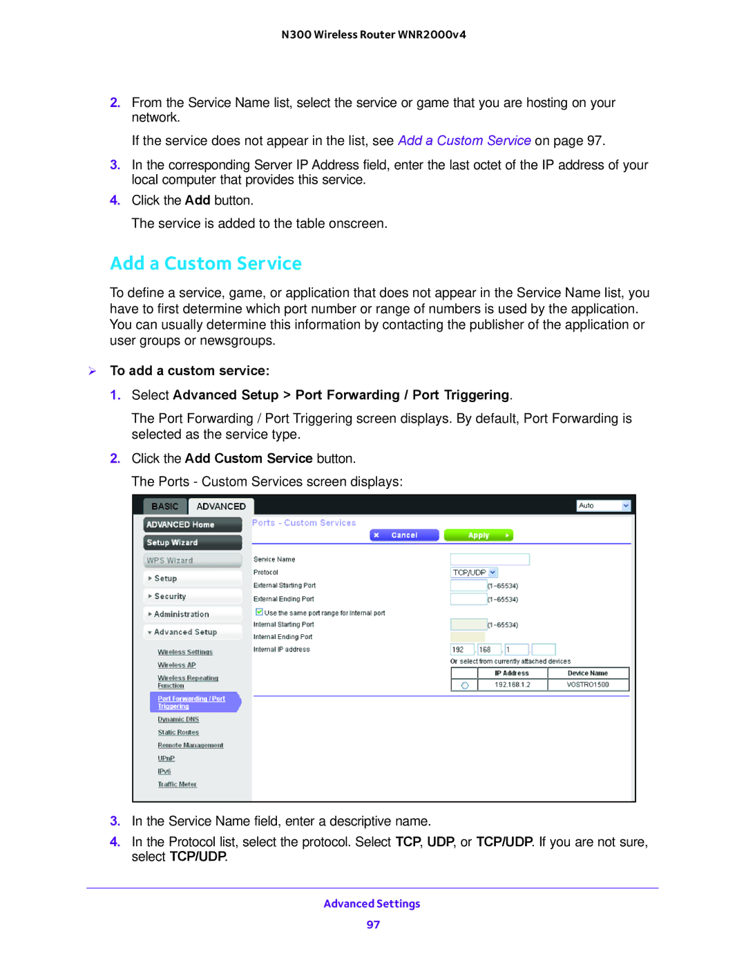 NETGEAR WNR2000-100FSS user manual Add a Custom Service, Click the Add Custom Service button 