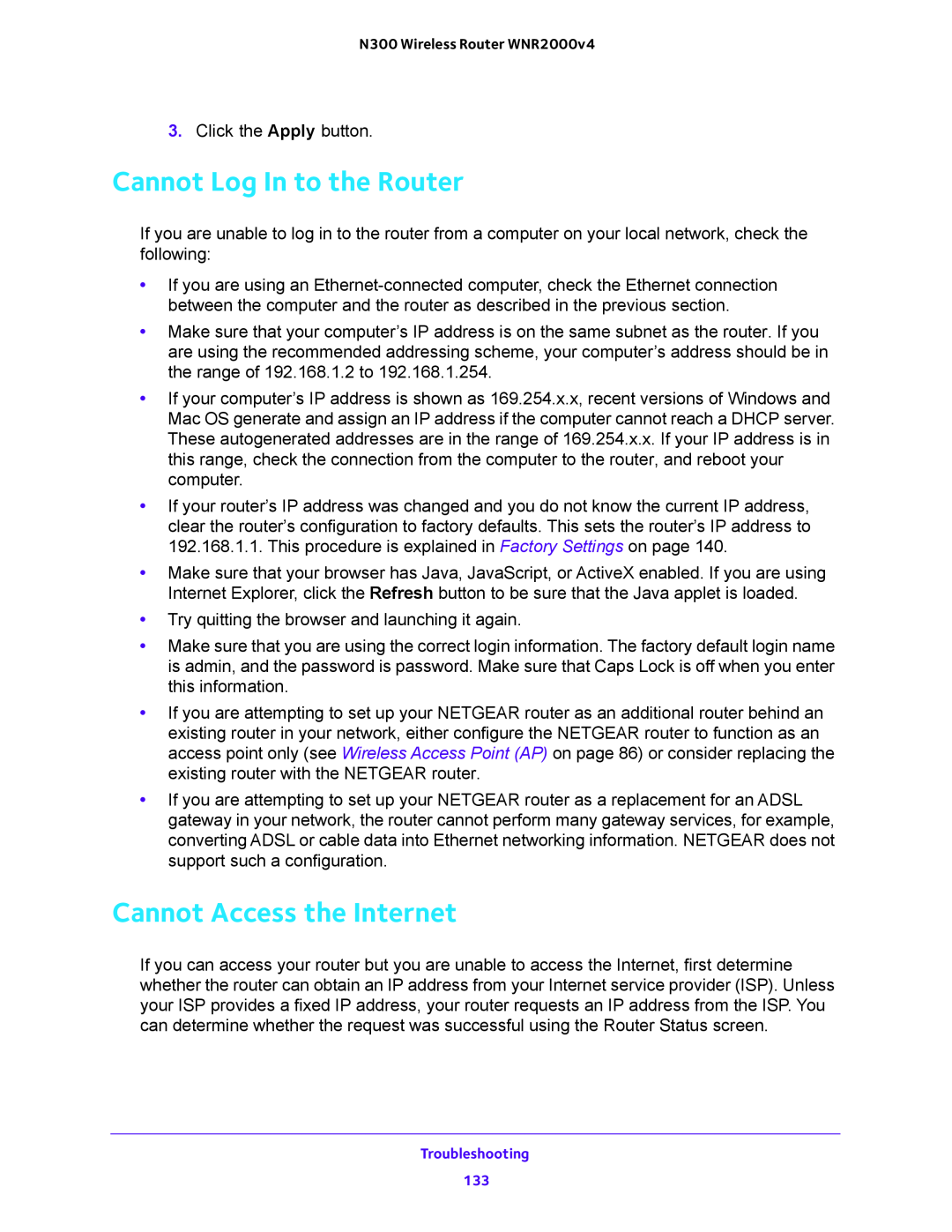 NETGEAR WNR2000-100FSS user manual Cannot Log In to the Router, Cannot Access the Internet 