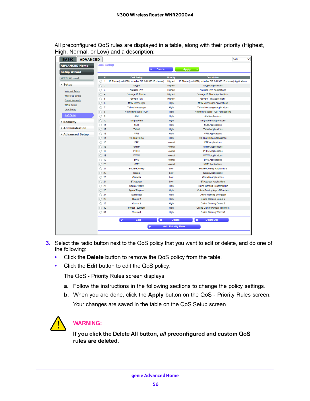 NETGEAR WNR2000-100FSS user manual Click the Delete button to remove the QoS policy from the table 