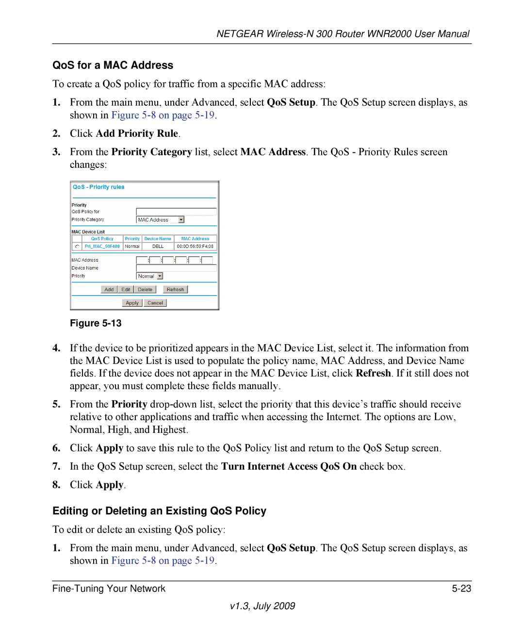 NETGEAR WNR2000 manual QoS for a MAC Address, Editing or Deleting an Existing QoS Policy 