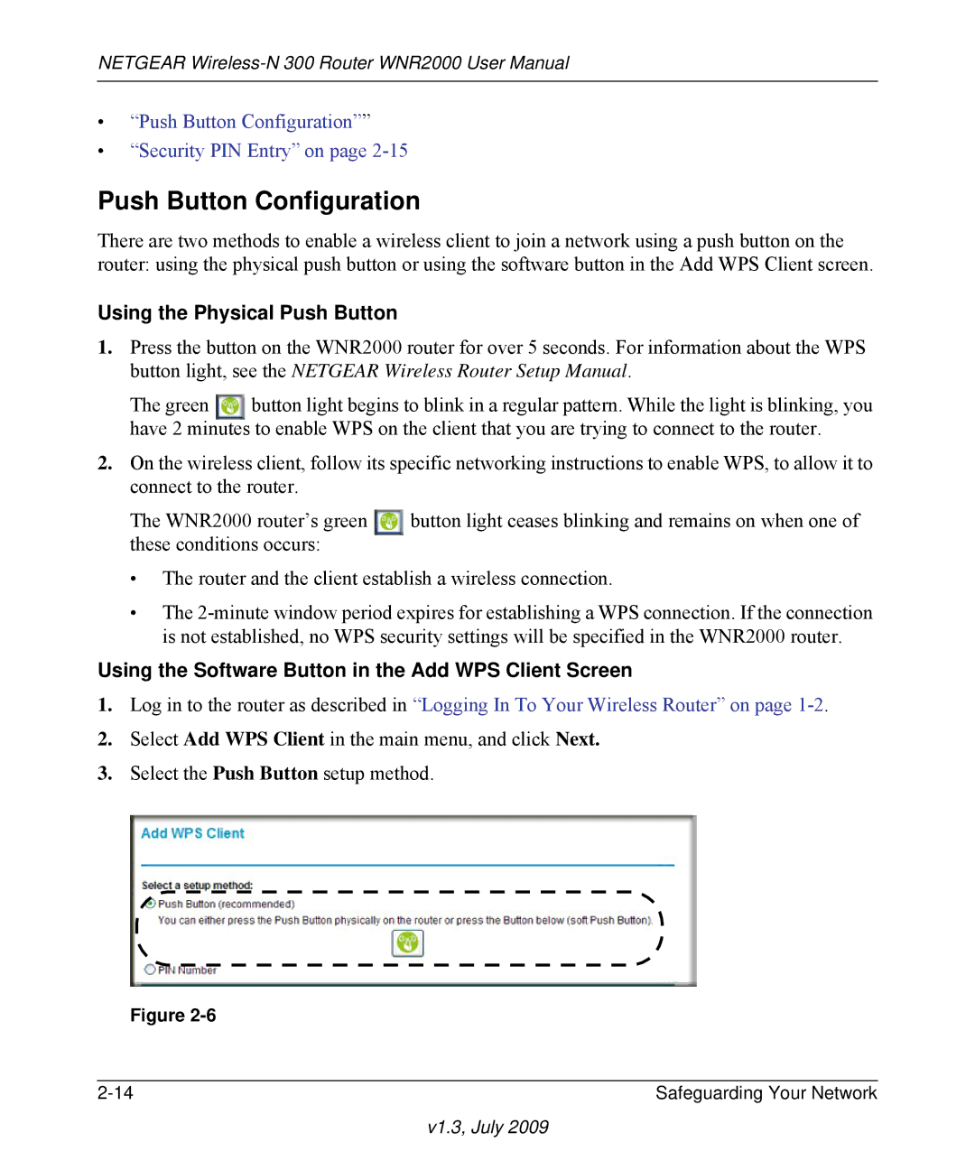 NETGEAR WNR2000 manual Push Button Configuration, Using the Physical Push Button 