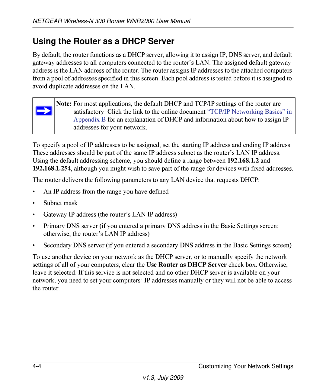 NETGEAR WNR2000 manual Using the Router as a Dhcp Server 