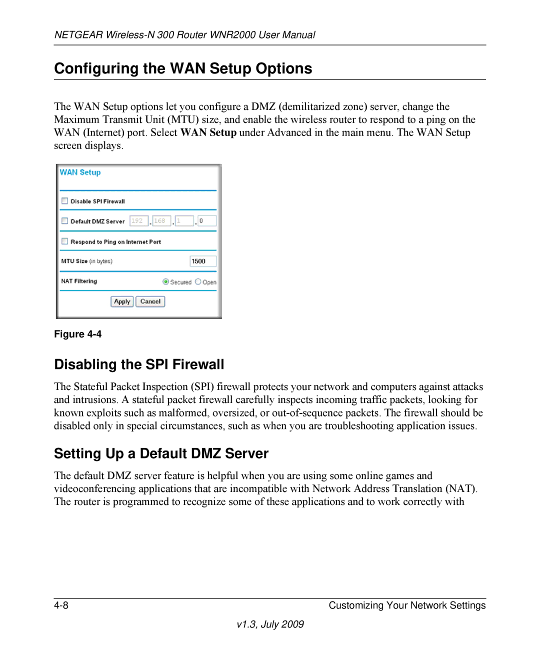 NETGEAR WNR2000 manual Configuring the WAN Setup Options, Disabling the SPI Firewall, Setting Up a Default DMZ Server 