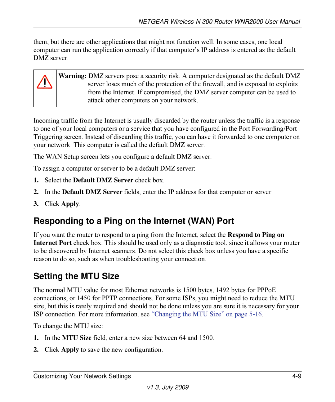 NETGEAR WNR2000 manual Responding to a Ping on the Internet WAN Port, Setting the MTU Size 