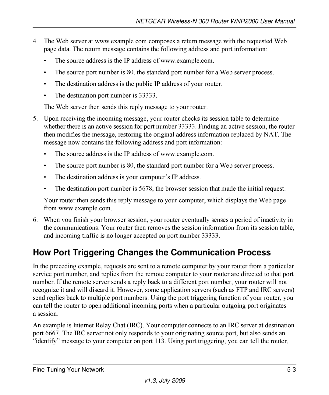 NETGEAR WNR2000 manual How Port Triggering Changes the Communication Process 