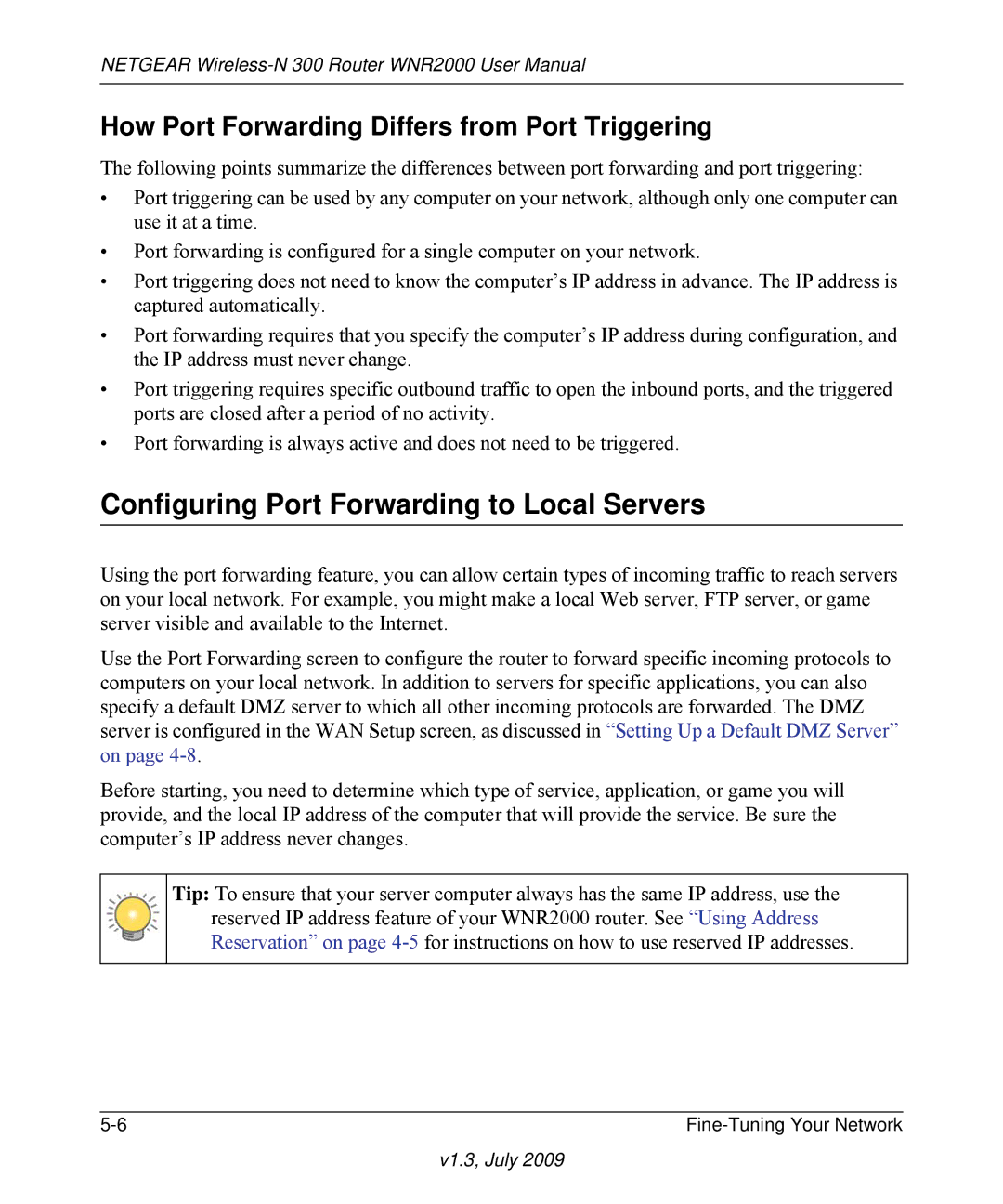 NETGEAR WNR2000 manual Configuring Port Forwarding to Local Servers, How Port Forwarding Differs from Port Triggering 