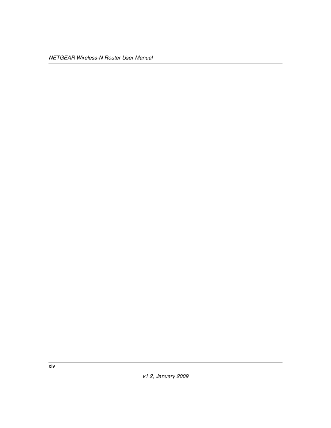 NETGEAR WNR2000 user manual Xiv 