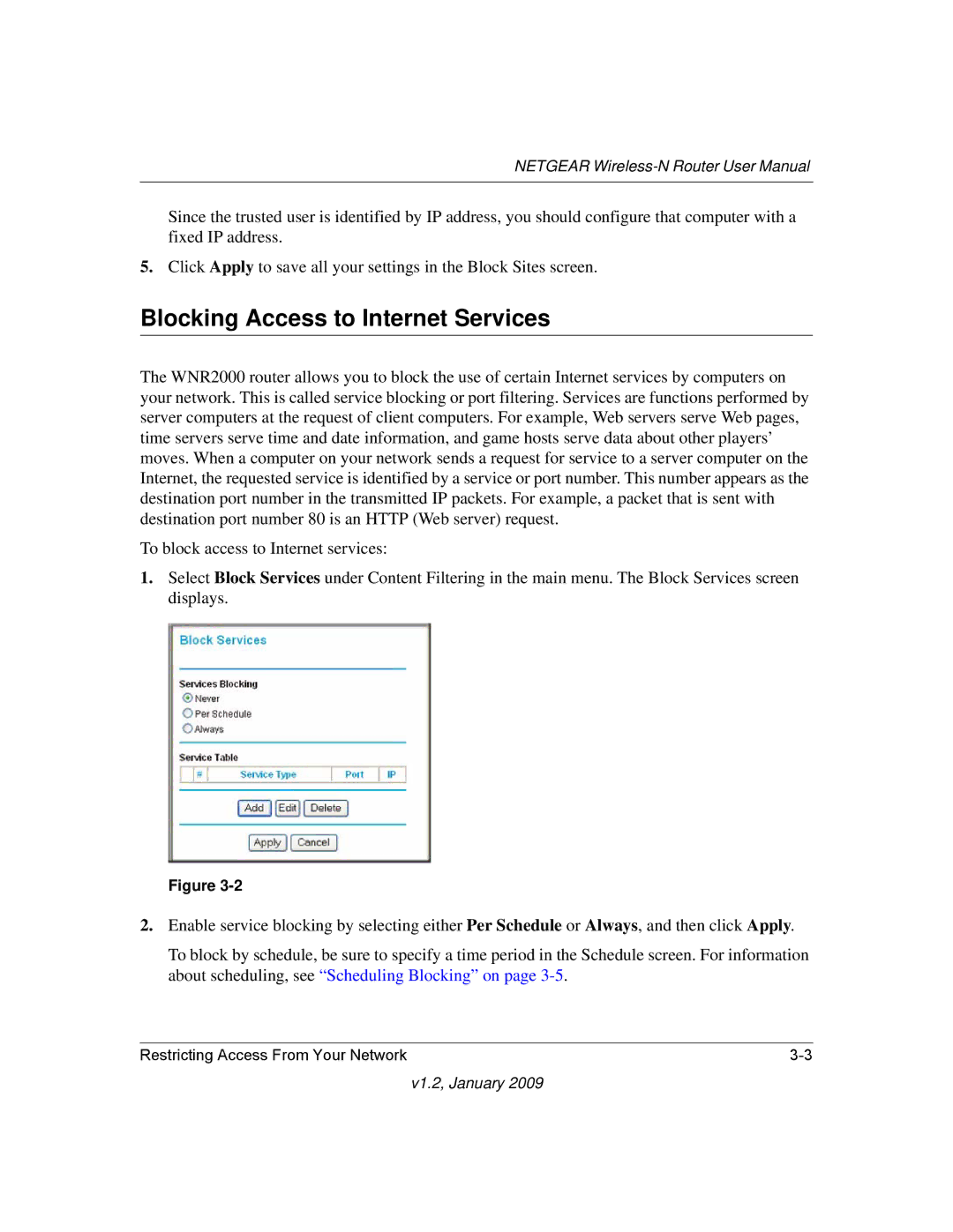 NETGEAR WNR2000 user manual Blocking Access to Internet Services 