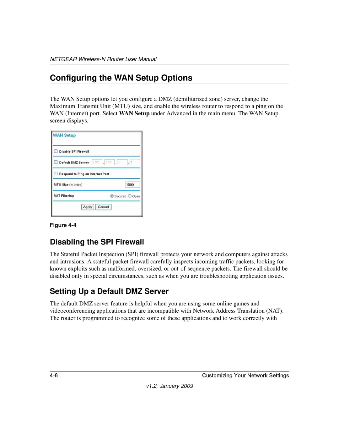 NETGEAR WNR2000 user manual Configuring the WAN Setup Options, Disabling the SPI Firewall, Setting Up a Default DMZ Server 