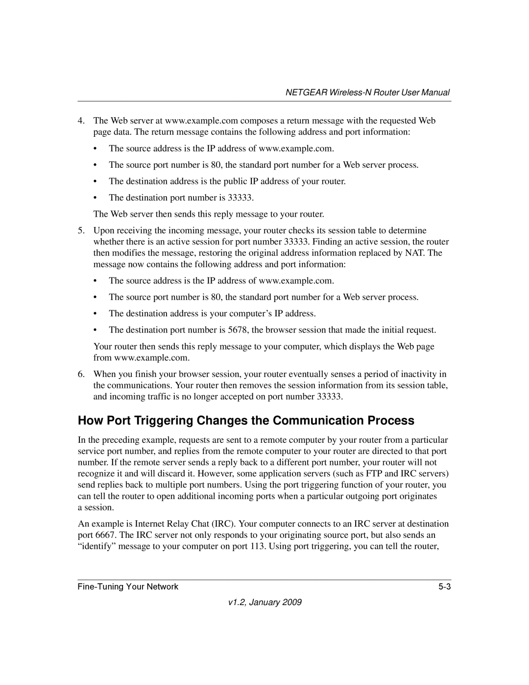 NETGEAR WNR2000 user manual How Port Triggering Changes the Communication Process 