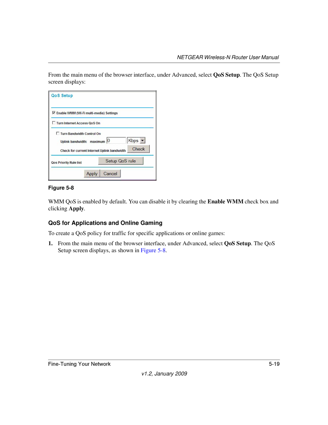 NETGEAR WNR2000 user manual QoS for Applications and Online Gaming 