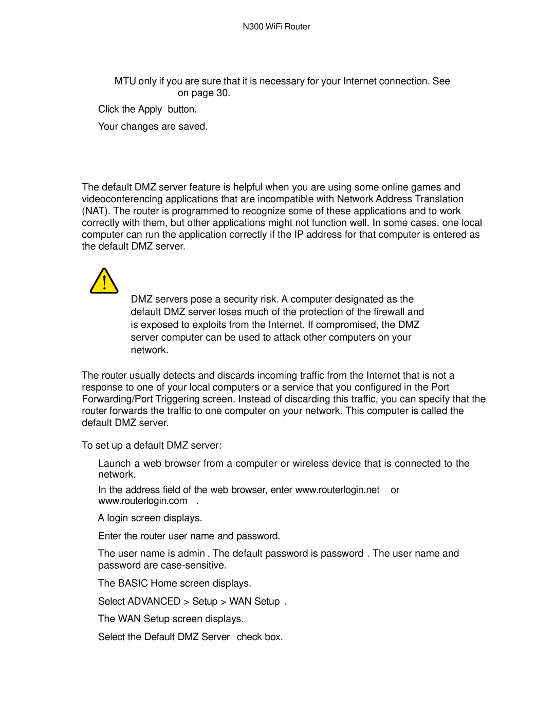 NETGEAR WNR2000v5 user manual Set Up a Default DMZ Server,  To set up a default DMZ server 