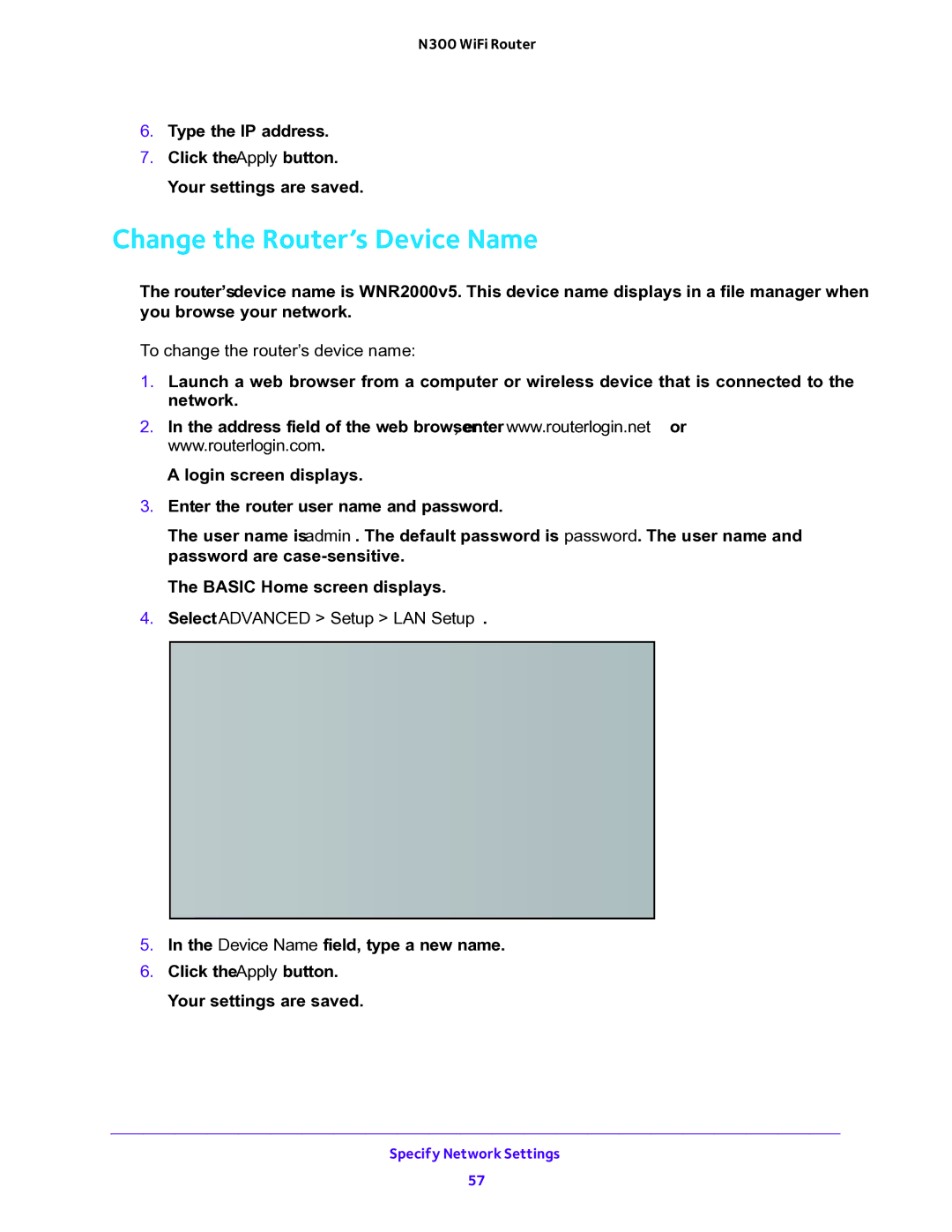 NETGEAR WNR2000v5 Change the Router’s Device Name,  To change the router’s device name, Select Advanced Setup LAN Setup 