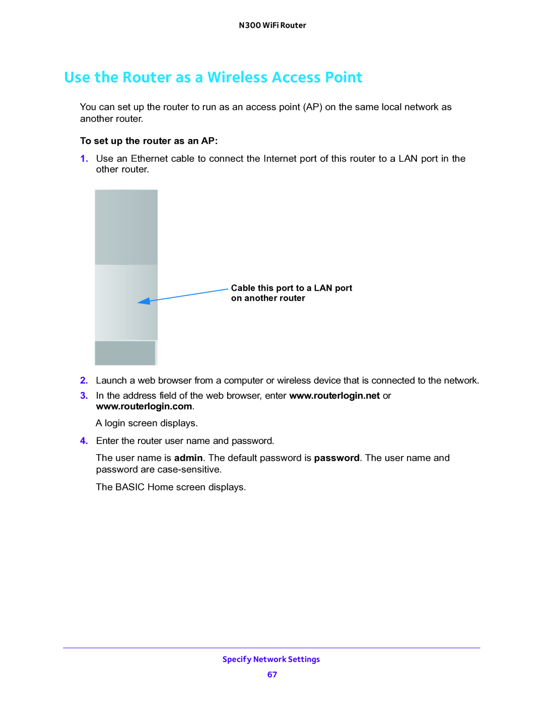 NETGEAR WNR2000v5 user manual Use the Router as a Wireless Access Point,  To set up the router as an AP 