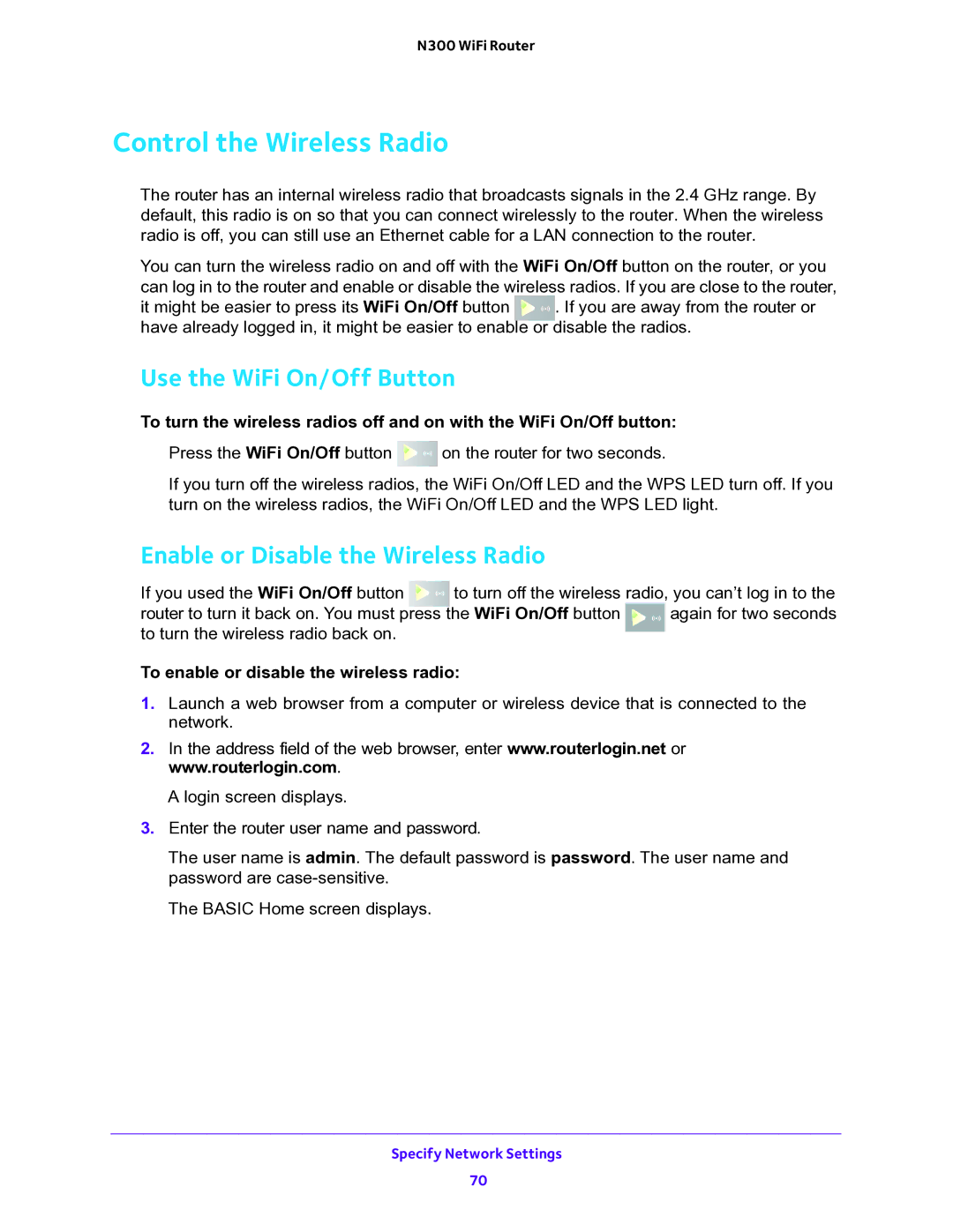 NETGEAR WNR2000v5 user manual Control the Wireless Radio, Use the WiFi On/Off Button, Enable or Disable the Wireless Radio 