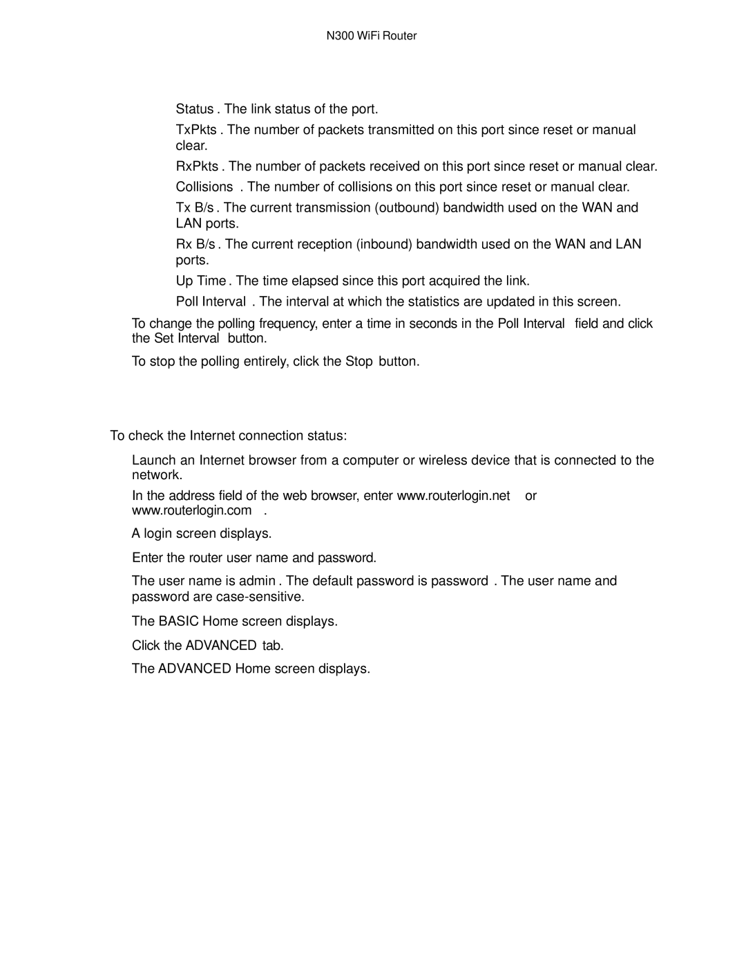 NETGEAR WNR2000v5 user manual Check the Internet Connection Status,  To check the Internet connection status 