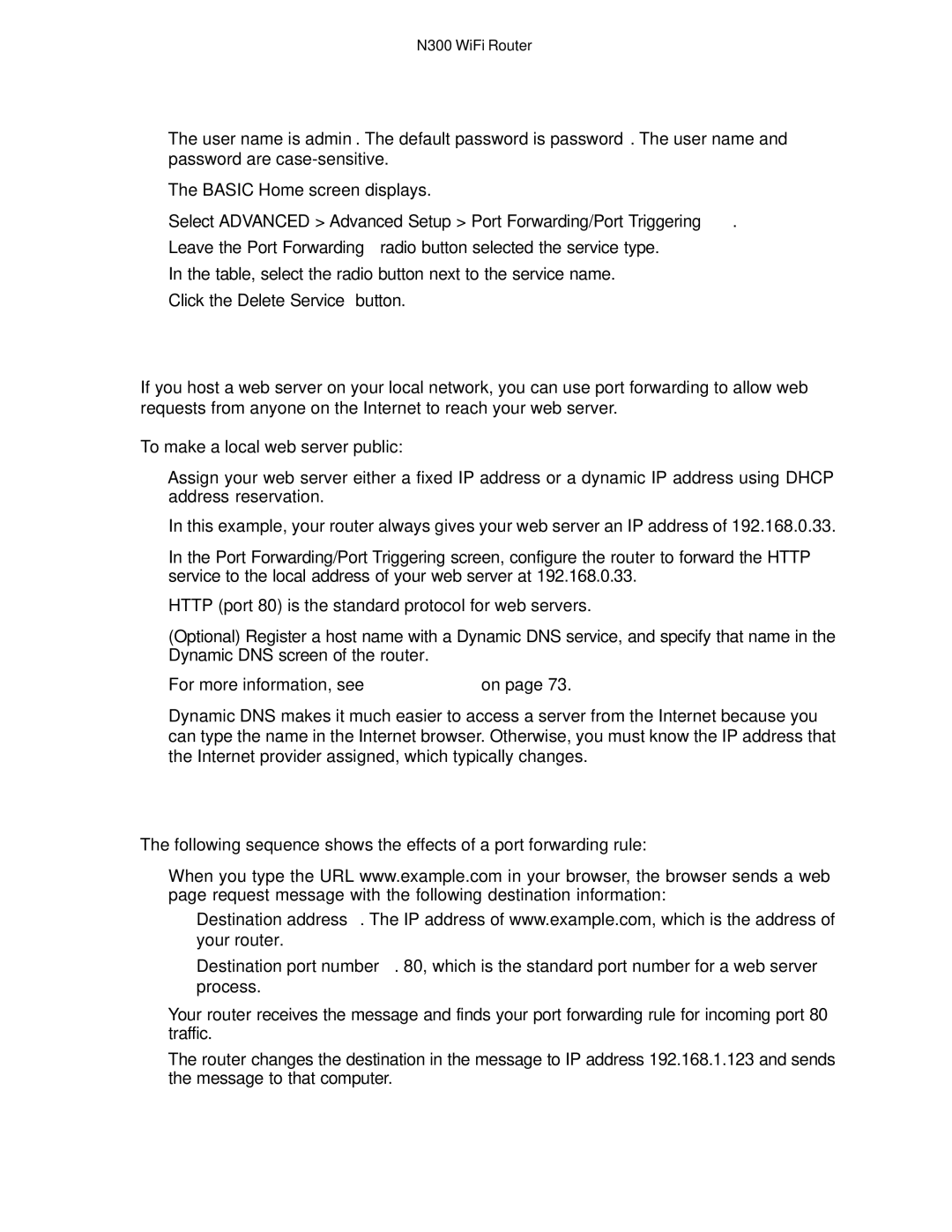 NETGEAR WNR2000v5 Application Example Make a Local Web Server Public, How the Router Implements the Port Forwarding Rule 