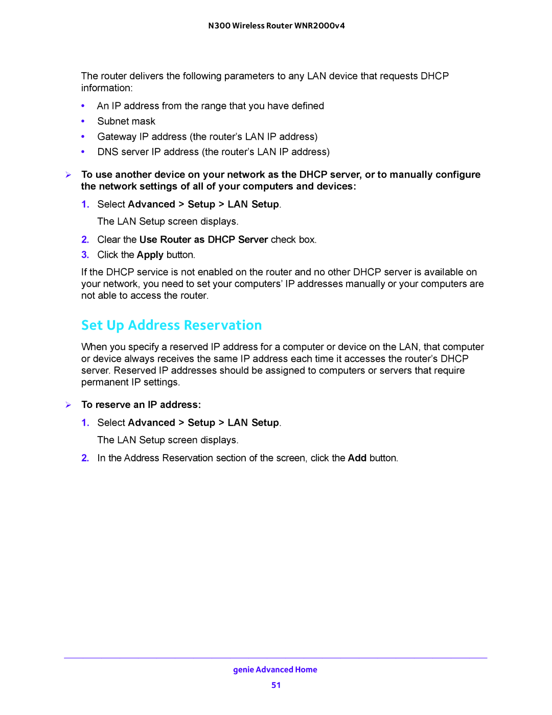 NETGEAR WNR200v4 Set Up Address Reservation, Clear the Use Router as Dhcp Server check box,  To reserve an IP address 