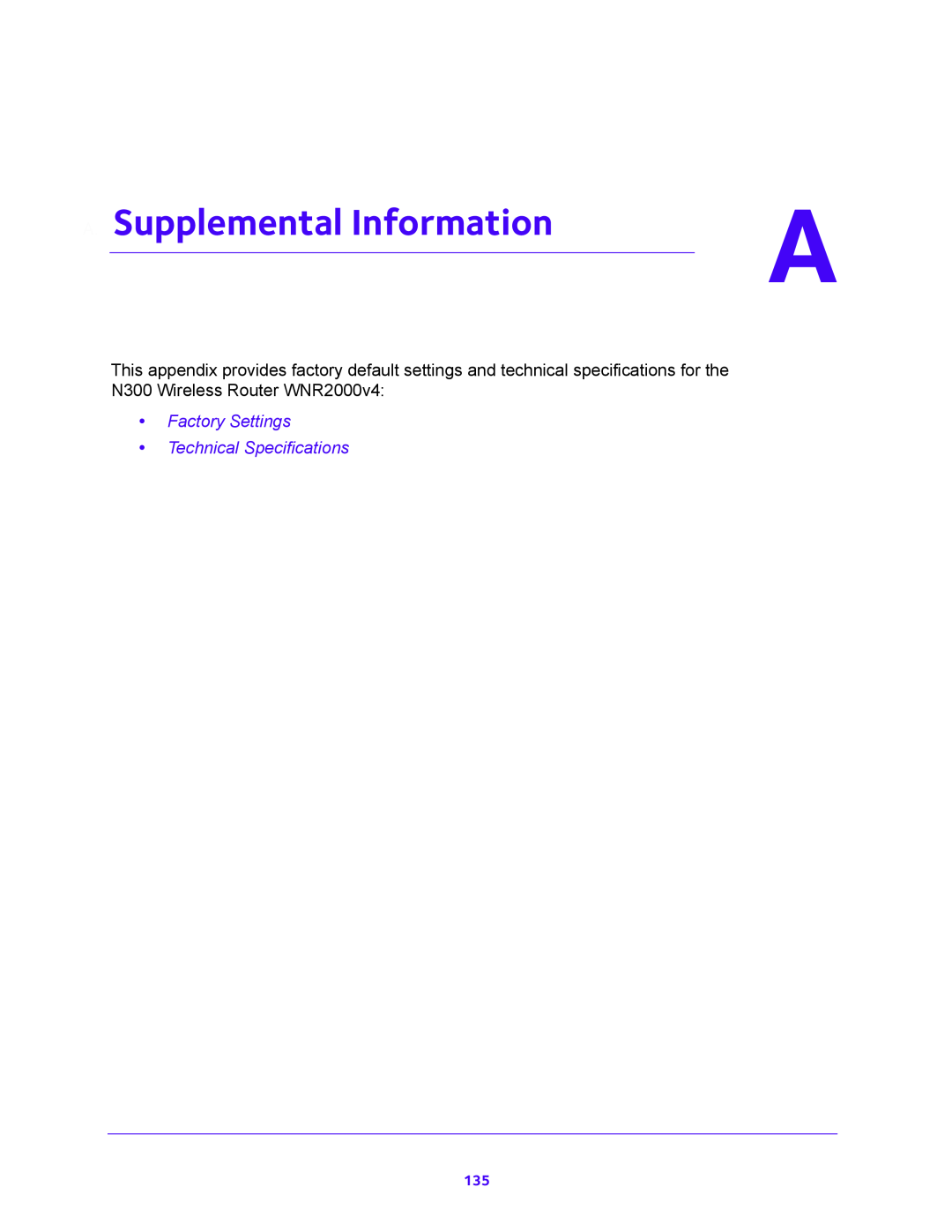 NETGEAR WNR200v4 user manual A. Supplemental Information, Factory Settings Technical Specifications 