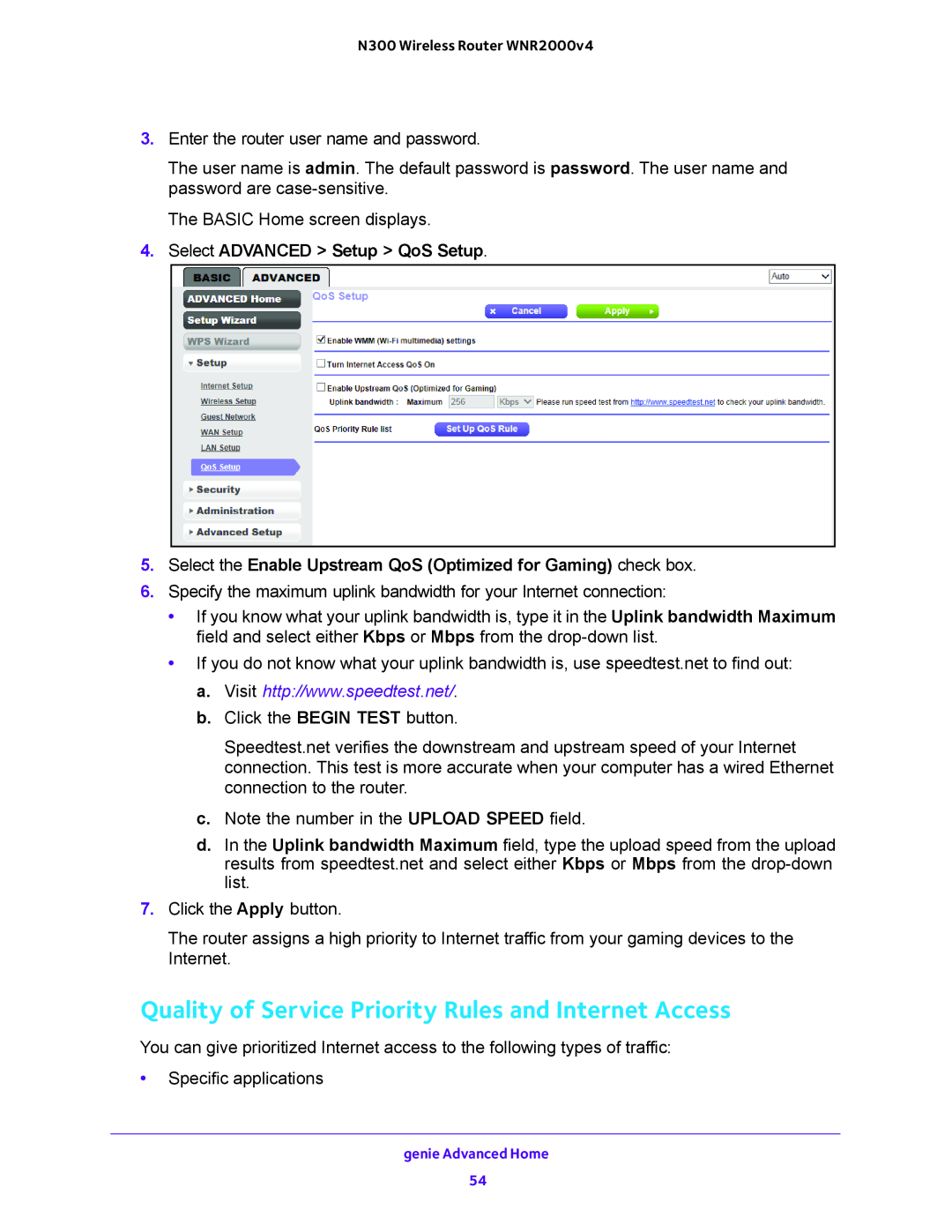 NETGEAR WNR200v4 user manual Quality of Service Priority Rules and Internet Access, Select ADVANCED Setup QoS Setup 