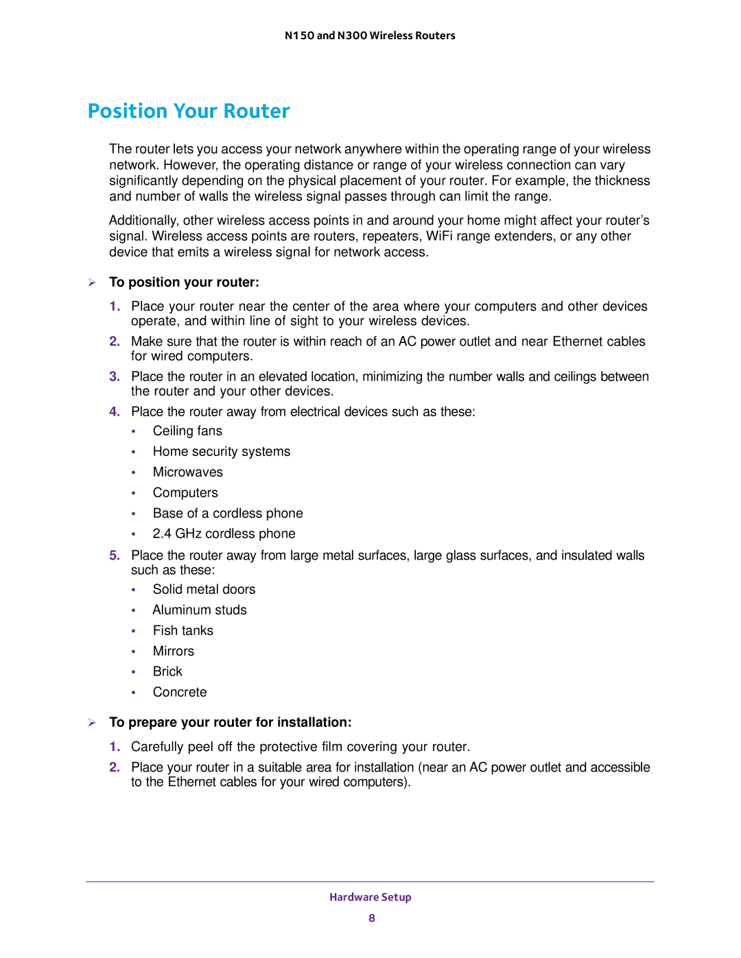 NETGEAR WNR618, WNR2020, WNR614 Position Your Router,  To position your router,  To prepare your router for installation 