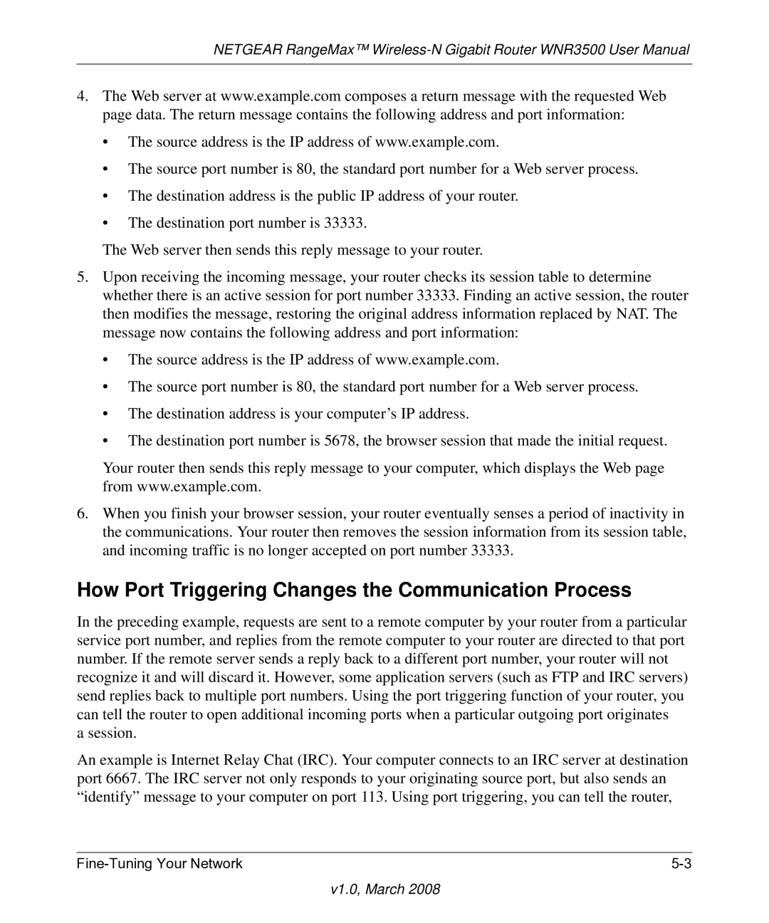 NETGEAR WNR3500 user manual How Port Triggering Changes the Communication Process 