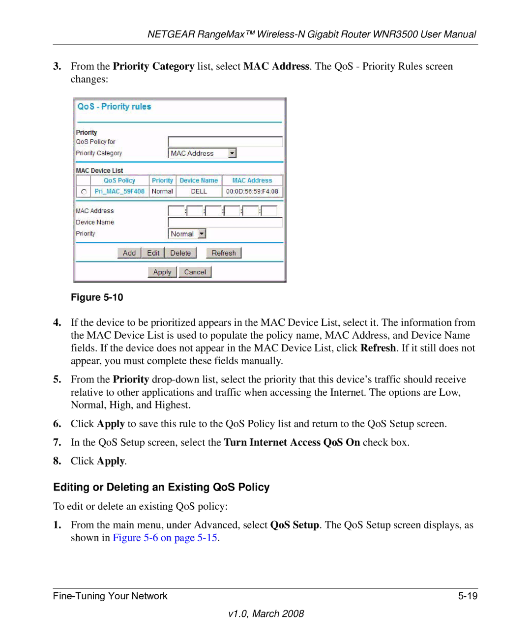 NETGEAR WNR3500 user manual Editing or Deleting an Existing QoS Policy 