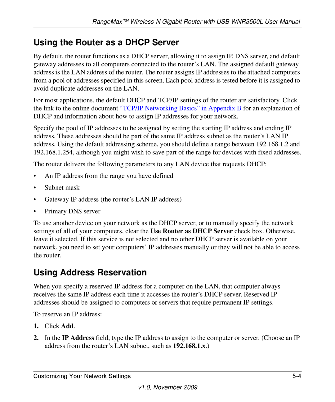 NETGEAR WNR3500L-100NAS user manual Using the Router as a Dhcp Server, Using Address Reservation 