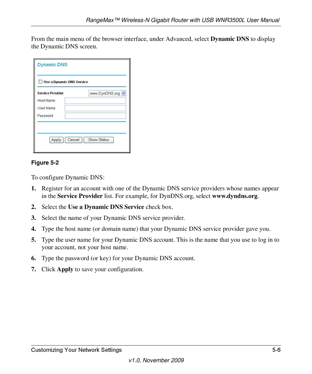 NETGEAR WNR3500L-100NAS user manual Select the Use a Dynamic DNS Service check box 