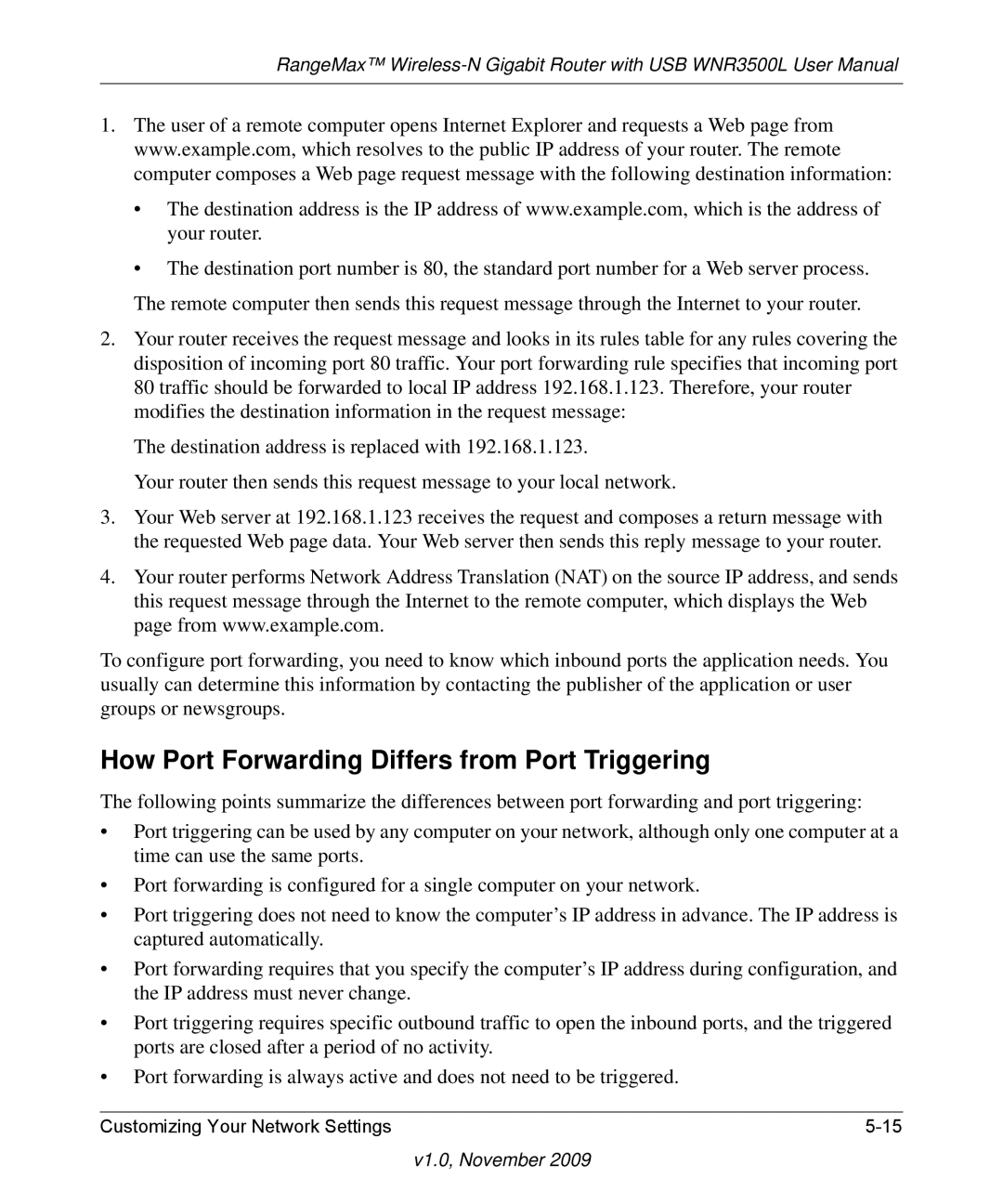 NETGEAR WNR3500L-100NAS user manual How Port Forwarding Differs from Port Triggering 