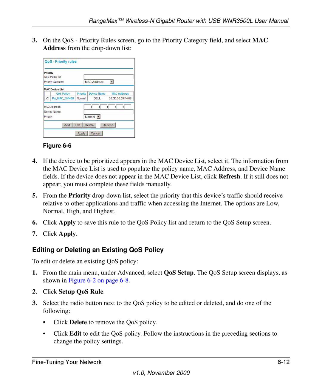 NETGEAR WNR3500L-100NAS user manual Editing or Deleting an Existing QoS Policy, Click Setup QoS Rule 